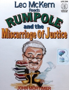 Rumpole and the Miscarriage of Justice written by John Mortimer performed by Leo McKern on Cassette (Abridged)
